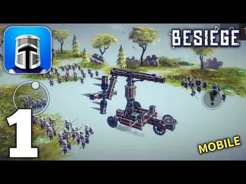 Besiege Mobile Gameplay Walkthrough Part 1 (Android/iOS) - YouTube
