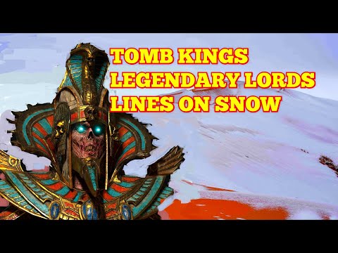 Tomb Kings Legendary Lords Lines on Snow. Total War Warhammer II