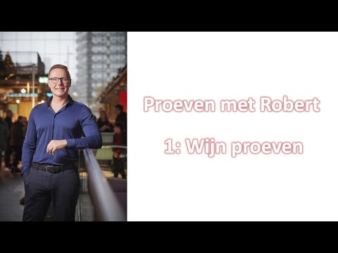 Wijncursus deel 1: Wijn proeven