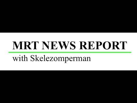 MRT News Report 6/25/17
