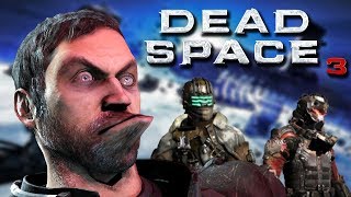 Derp of the Dead - Dead Space 3 Gameplay Part 1