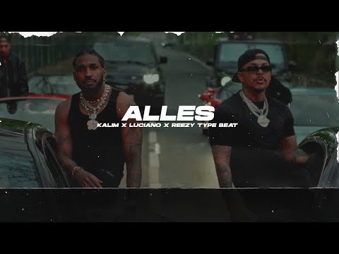 [FREE] Kalim x Luciano x Reezy Type Beat "ALLES" - Deutsch Trap x Deutsch Rap Type Beat 2025