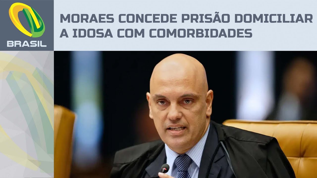 Alexandre de Moraes concede prisão domiciliar a idosa com comorbidades presa pelo 8/1