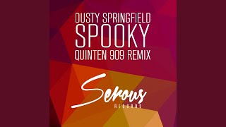 Spooky (Quinten 909 Extended Remix)