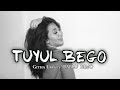 TUYUL BEGO