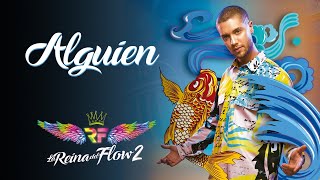 Musik-Video-Miniaturansicht zu Alguien Songtext von La Reina del Flow 2