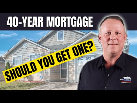 Should You Get A 40-Year Mortgage?