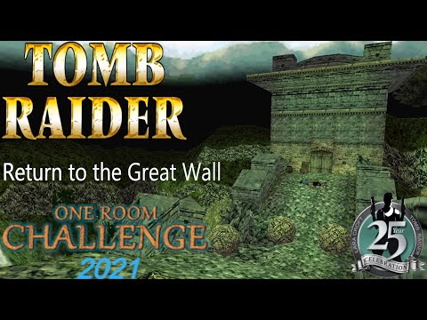 Tomb Raider ORC 2021 - Return to the Great Wall Walkthrough