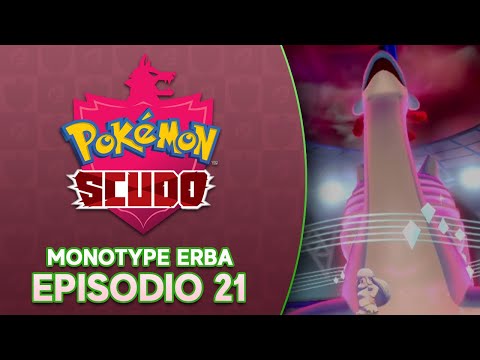 Pokémon Scudo - Monotype Erba Episodio 21: Sempreverdi!