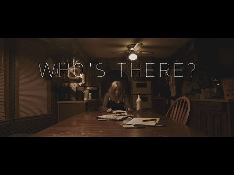 Who's There? (2018) - Short Horror Film