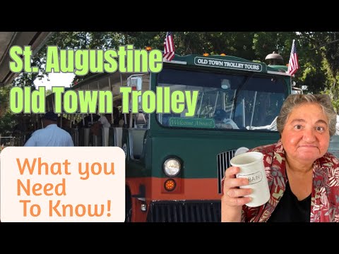 What You Need to Know about the St. Augustine Old Town Trolley with RockinRobin Roadtrips