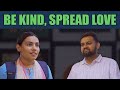 Be Kind, Spread Love | Nijo Jonson