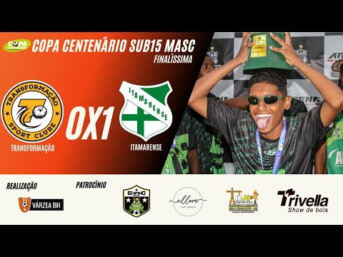 Final Copa Centenário Sub15 Masculina 2023: Transformação 0x1 Itamarense