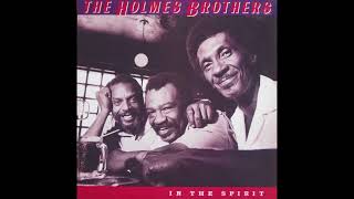 The Holmes Brothers – Squeal Like An Eel