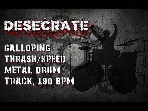 Desecrate - Galloping Thrash/Speed Metal Drum Track, 190 BPM