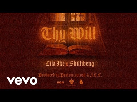 Skillibeng Ft Lila Iké - Thy Will (Official Audio) Feb 2021