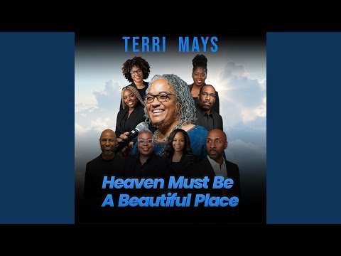Heaven Must Be a Beautiful Place