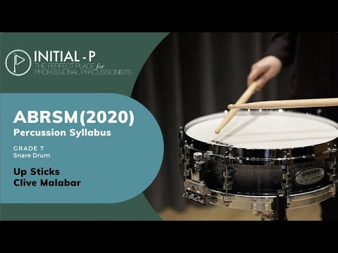 INITIAL-P 2020 ABRSM Snare Drum Grade 7 - Up sticks by Clive Malabar
