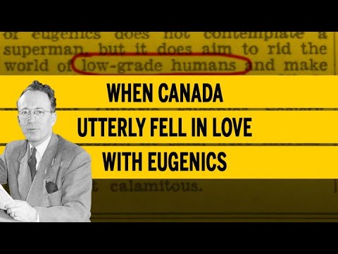 When Canada Utterly Fell In Love With Eugenics