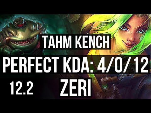 TAHM KENCH & Senna vs ZERI & Sona (ADC) | 4/0/12 | EUW Master | 12.2