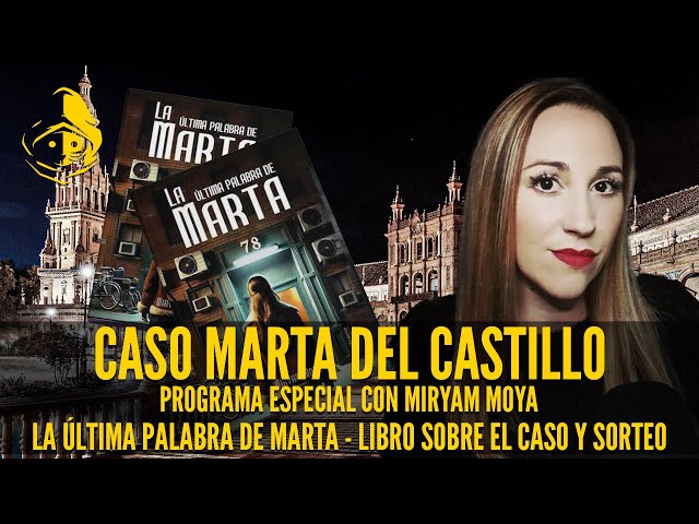 Vídeo relacionado con La ÚLTIMA PALABRA de MARTA : MARTA del CASTILLO