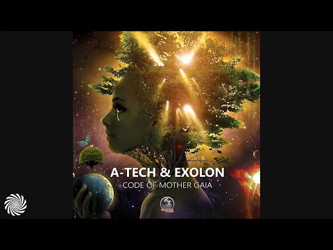 A-Tech & Exolon - Code Of Mother Gaia