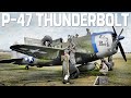 P-47 Thunderbolt | The Mighty Aircraft That Helped Win WWII Nicknamed 