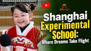 Shanghai Experimental School video 2