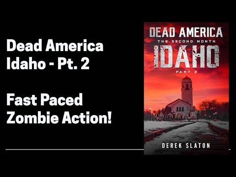 Dead America - Idaho Pt. 2 (of 6)