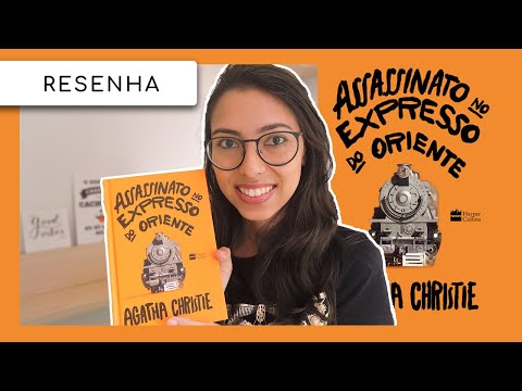 Um detetive, uma vtima e muito mistrio ? | Resenha - Assassinato no Expresso do Oriente