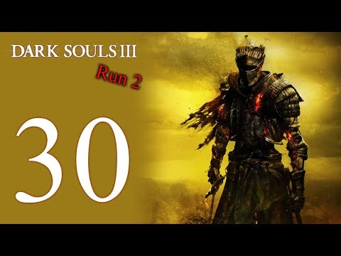 Dark Souls III: The 2nd Run playthrough pt30 - Ashes of Ariandel DLC Begins