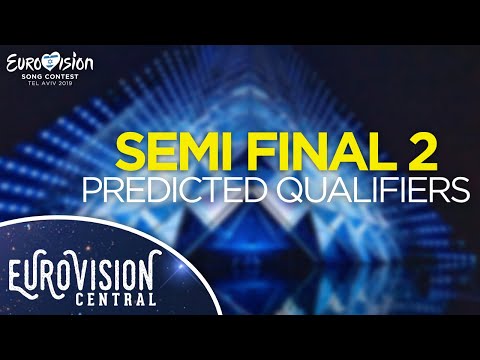 Eurovision 2019: Semi Final 2 - Predicted Qualifiers