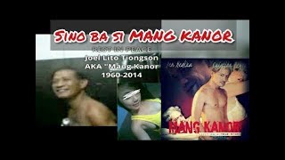 The Legendary MANG KANOR Story Ang Totoong Kwento Mp4 3GP & Mp3