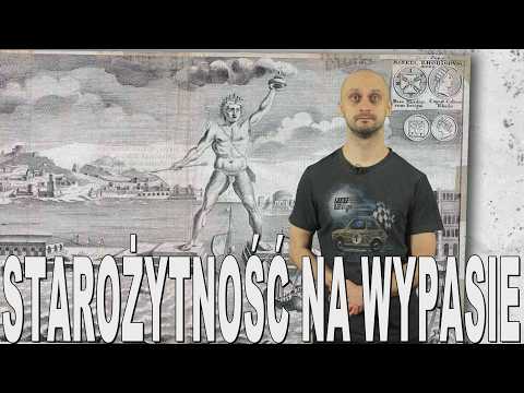 Starożytność na wypasie – 7 cudów świata. Historia Bez Cenzury