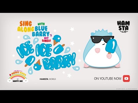 HAMSTA Sing Along Song: Blue Barry - Ice Ice Barry ('Ice Ice Baby' Parody)