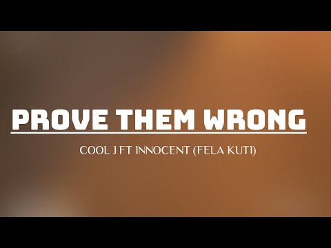 Cool J Ft Innocent (Fela Kuti) 🇸🇱 (Prove Them wrong) official lyrics video Sierra Leone 2023
