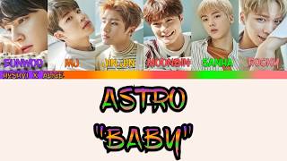 Download lagu ASTRO 아스트로 - Baby  (ColorCoded Han/Rom/Eng Lyrics) l Lyrics Video By: Hoshvi X ALICE mp3