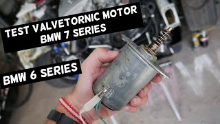 BMW E65 E66 E63 E64 HOW TO TEST VALVETRONIC MOTOR, BMW DOES NOT START