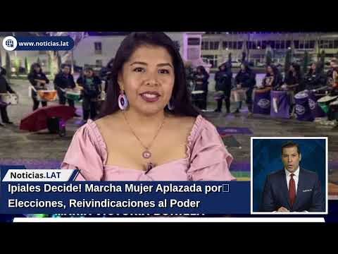¡Ipiales Decide! Marcha Mujer Aplazada por Elecciones, Reivindicaciones al Poder