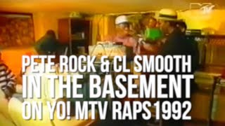 PETE ROCK &amp; CL SMOOTH IN THE BASEMENT ON YO! MTV RAPS 1992