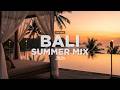 Bali Summer Mix 2026 - Best Of Tropical Deep House - Chillout Lounge Music - Sunset