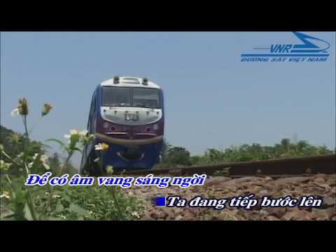 Tự hào đường sắt Việt Nam (Karaoke)