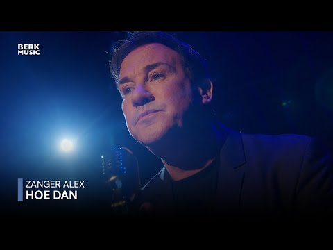 Zanger Alex - Hoe Dan