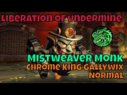 Normal Chrome King Gallywix Mistweaver Monk