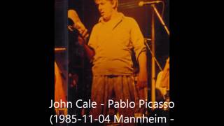 John Cale - Pablo Picasso (Live Mannheim 1985)