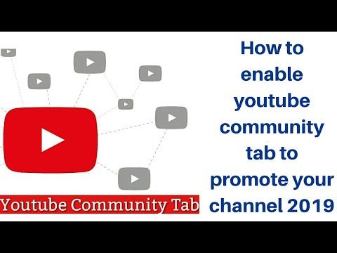 How to enable youtube community tab to promote your channel 2019