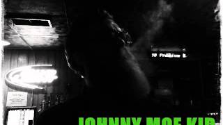 Johnny Moe Kid - Whisper Whiskey in my Blood