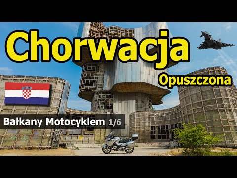 Bałkany Motocyklem - Chorwacja jakiej nie znasz! Podziemna baza lotnicza i nietypowy budynek.
