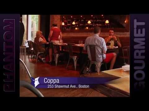 Coppa - Boston, MA (Phantom Gourmet)