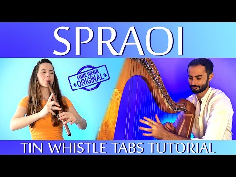 Spraoi - TIN WHISTLE TABS TUTORIAL (Original Composition by @Lukewebbharpist)